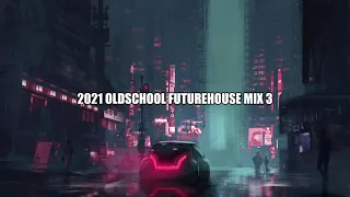 Old School Future House Mix 3