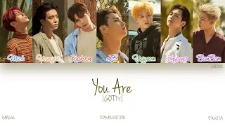 [HAN|ROM|ENG] GOT7 - You Are (Color Coded Lyrics)