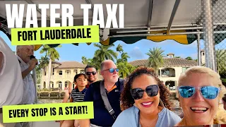 Every STOP is just the START. Fort Lauderdale's Water Taxi!