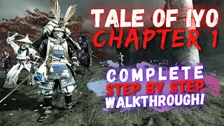 Tale of Iyo: Chapter 1 - COMPLETE WALKTHROUGH (IN DEPTH GUIDE) | Ghost of Tsushima Legends