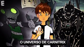 O UNIVERSO DE CARNITRIX