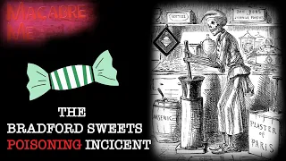 The Bradford Sweets POISONING incident