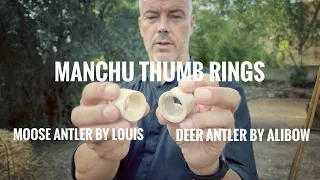 Manchu Thumb Rings from Alibow and Louis Pastoor - Review