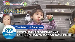 Pesta Makan Sepuasnya,Tapi Ben?|The Return of Superman|SUB INDO|201108 Siaran KBS WORLD TV|