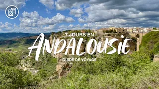 7 jours en Andalousie, guide de voyage