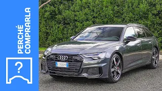 Audi A6 Avant (2020) | Perché Comprarla... e perché no