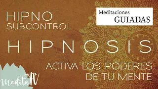 😴 SESION DE HIPNOSIS [15 minutos] Activa tus PODERES MENTALES | POTENCIA tus HABILIDADES