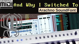 General MIDI And Why I Switched To Arachno SoundFont