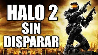 Terminé Halo 2 en Legendario SIN DISPARAR