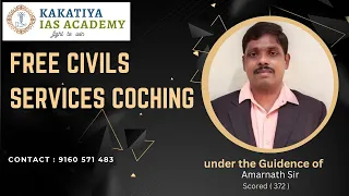 upsc free civils coaching || kakatiya Ias Academy || Amarnath Sir