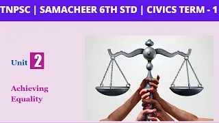 TNPSC | TN Samacheer 6th Std Civics Term - 1 | 2. Achieving Equality | Book Back Q & A