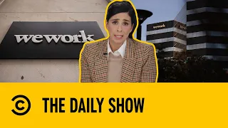 'WeWork' Once Valued at $47 Billion, Files For Bankruptcy | The Daily Show