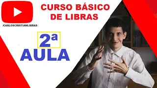 CURSO BÁSICO DE LIBRAS - AULA 2 ( Como fazer seu primeiro dialogo?! )