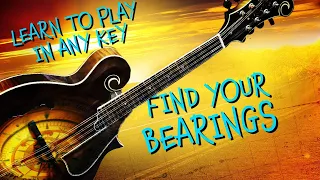 Play Mandolin in Any Key! Lesson #1: Find Your Bearings