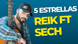 5 Estrellas - Reik ft Sech (versión acústica corta)