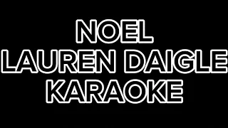 Noel Lauren Daigle Karaoke