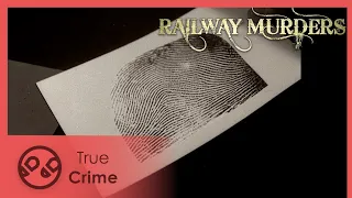 The Guardsman - The Railway Murders 5/6 - True Crime