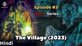 The Village (2023) Explained in Hindi | Horror Web Series Ep 3 | Tamil Movie in Hindi