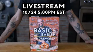 Basics with Babish Livestream: Cookalong, Q&A, and New Cookbook!