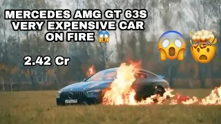 Mercedes AMG GT 63S on fire 😳😱  | Very expensive car on fire