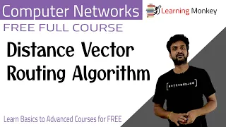 Distance Vector Routing Algorithm || Lesson 80 || Computer Networks || Learning Monkey ||