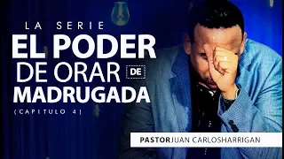 🙏El poder de orar de madrugada🙏 Cap.4 - Pastor Juan Carlos Harrigan