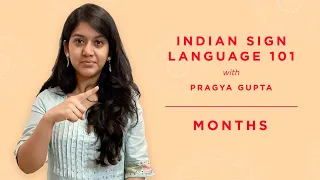 9 - Indian Sign Language 101 - Months
