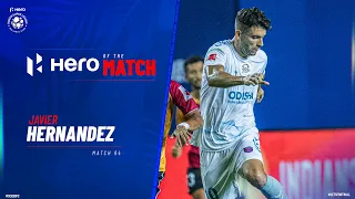 Javi Hernadez - Hero of the Match | SCEB 1-2 OFC | Match 84 Hero ISL 2021-22