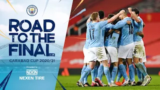 ROAD TO THE FINAL! | How City reached another Carabao Cup date at Wembley!