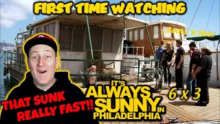 Its Always Sunny In Philadelphia 6x3 "The Gang Buys A Boat"  |  First Time Watching Reaction