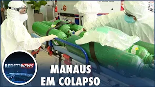 Manaus entra em colapso por falta de oxigênio nos hospitais