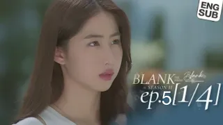 I WILL DIE WITHOUT YOU 😮 BLANK The Series SS 2 EP.5[1/4] SPOILER