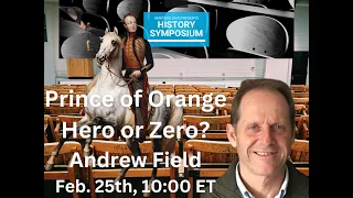 Andrew Field on the Prince of Orange