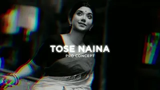 Tose Naina (𝑺𝒍𝒐𝒘𝒆𝒅+𝑹𝒆𝒗𝒆𝒓𝒃) Arijit Singh [Lofi]  - 𝓙𝓲𝓪 𝓥𝓲𝓫𝓮𝓼 ♬