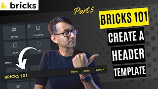 Bricks 101 Part 5 - Create a Header Template - Bricks Builder #wordpress Tutorial - BricksBuilder.io