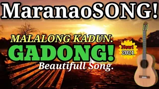 MaranaoSONG ( Malalong kadun gadong ) By Tarapas sa Desert / New Song 2021