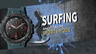 Amazfit T-Rex Pro Smartwatch sports mode | Surfing