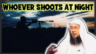 Anyone who shoots at night is not one of us? Hadith Authentic? assim al hakeem JAL