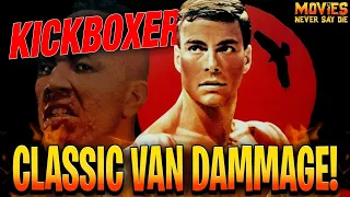 KICKBOXER (1989) Van Damme Brings Things BACK to the BASICS! - 80s Rewind #16