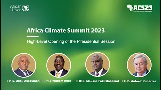 High-Level Opening of the Presidential Session at the 2023 Africa Climate Summit