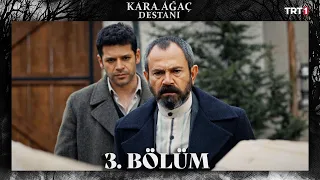 Kara Ağaç Destanı 3. Bölüm @trt1