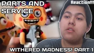 FNAF Plush 'Parts & Service' Episode 3: Withered Madness! (Reaction)