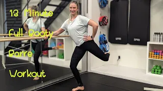 BOOTY BARRE: 13 Minute Booty Barre Workout / glute strengthening barre workout, standing glutes