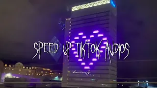 speed up tiktok audios i love/trending ︎♡ #tiktokaudios #audios