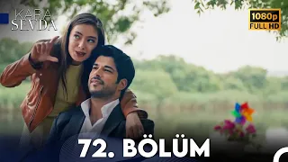 Kara Sevda 72. Bölüm FULL HD