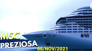 MSC PREZIOSA  em Santos 08 nov 2021  2aviagem PP #msc #cruzeiro