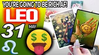 Leo ♌️ 💲 YOU’RE GOING TO BE RICH AF! 💲🤑 horoscope for today MAY  31 2024 ♌️ #leo tarot MAY  31 2024