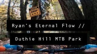 Ryans Eternal Flow // Duthie Hill MTB Park // Issaquah, WA (GoPro Hero 8)