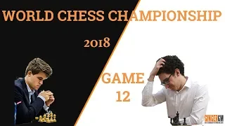 2018 World Chess Championship: Game 12: Fabiano Caruana vs Magnus Carlsen