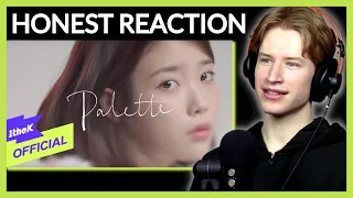 HONEST REACTION to [MV] IU(아이유) _ Palette(팔레트) (Feat. G-DRAGON)